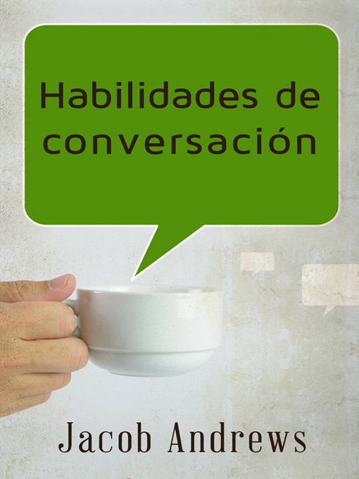 Détails du titre pour Habilidades De Conversación par Jacob Andrews - Disponible